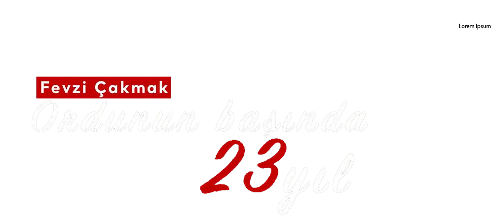 Ordunun Başında 23 Yıl